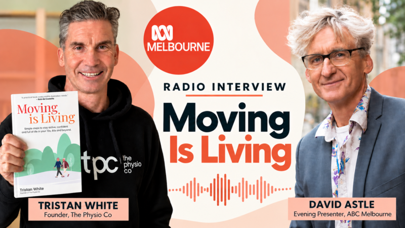 “A daily walk is a superpower”: Tristan White talks Moving is Living on ABC Radio